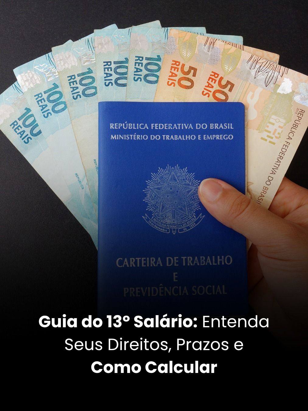 Guia do 13º Salário: Entenda Seus Direitos, Prazos e Como Calcular