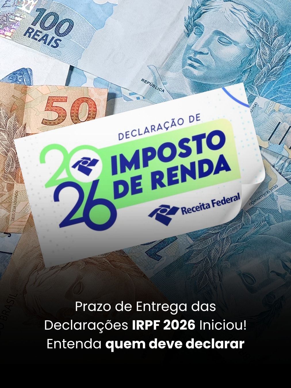 Prazo de Entrega das Declarações IRPF 2026 Iniciou! Entenda quem deve declarar